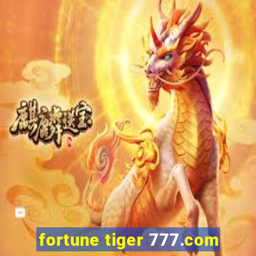 fortune tiger 777.com